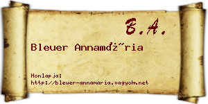 Bleuer Annamária névjegykártya